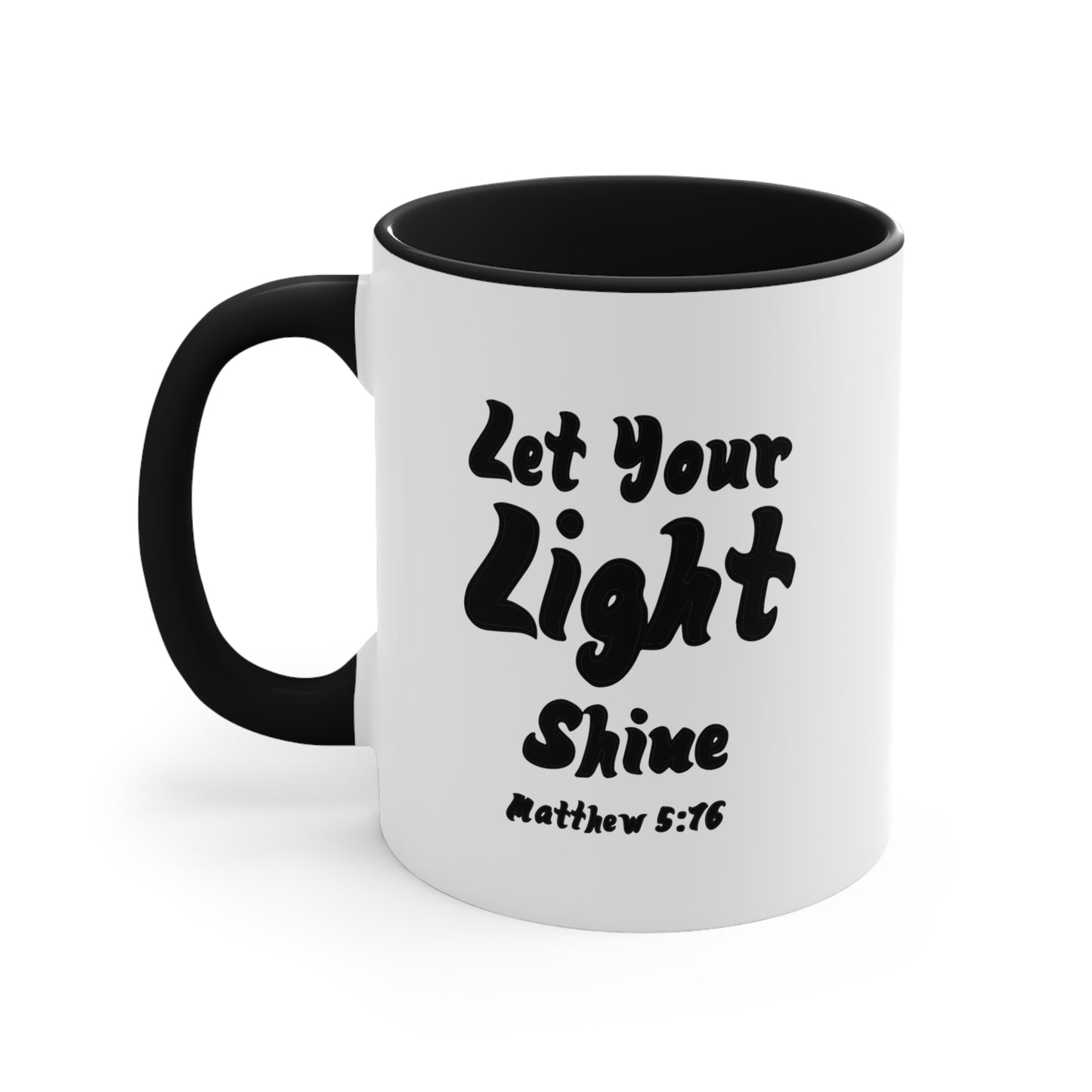 Let Your Light Shine | Accent Coffee Mug, 11oz