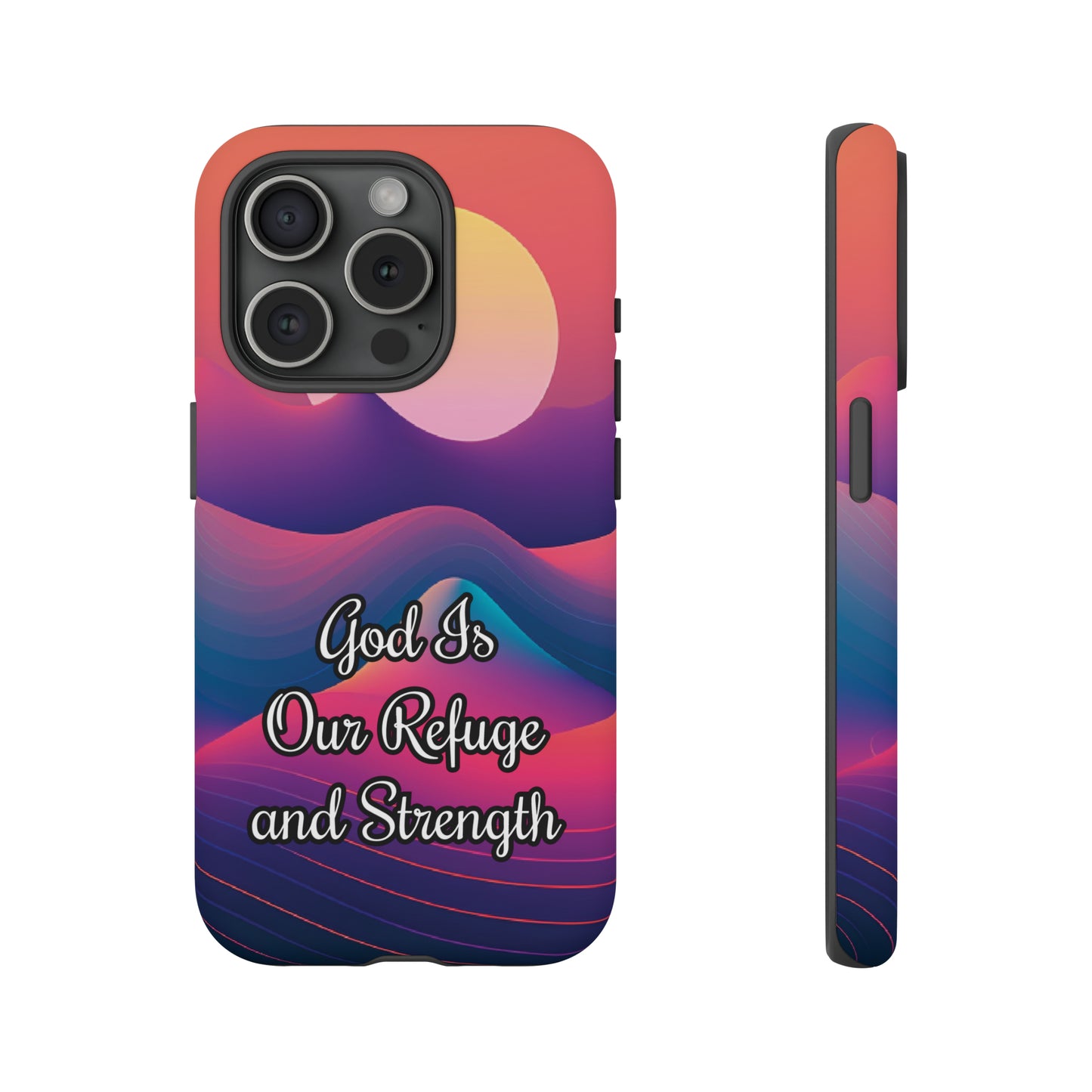 God is our refuge and strength | Dual-layer Phone Case - iPhone or Samsung