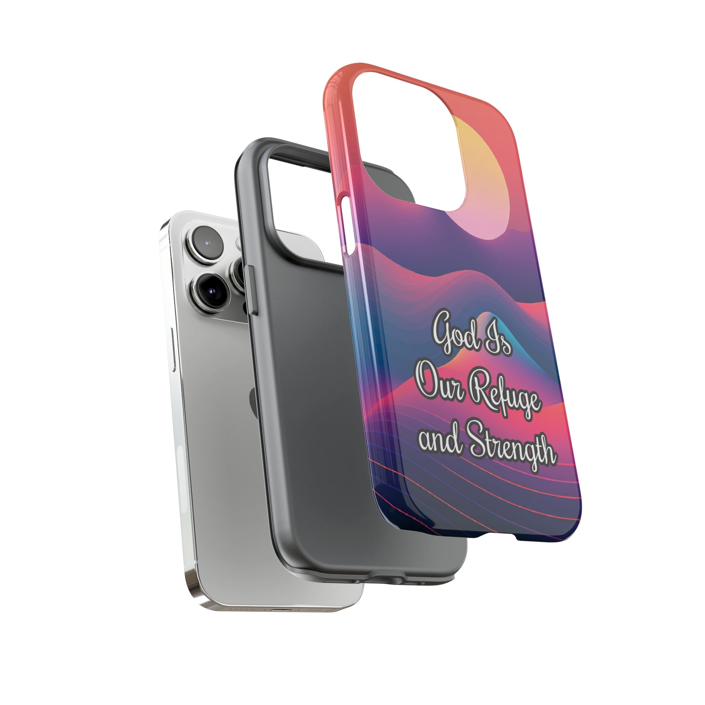 God is our refuge and strength | Dual-layer Phone Case - iPhone or Samsung