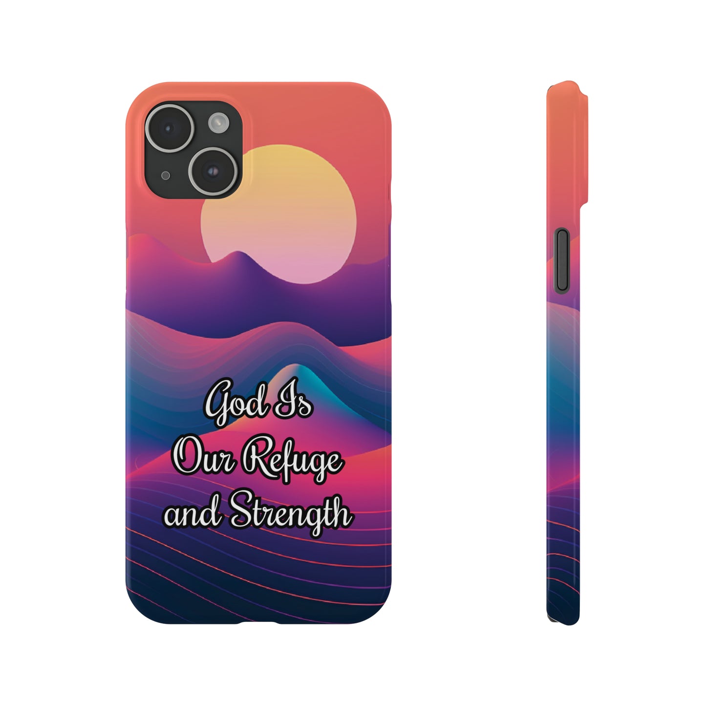 God is Refuge & Strength | iPhone Cases (ALL15,14 and 13 Models)