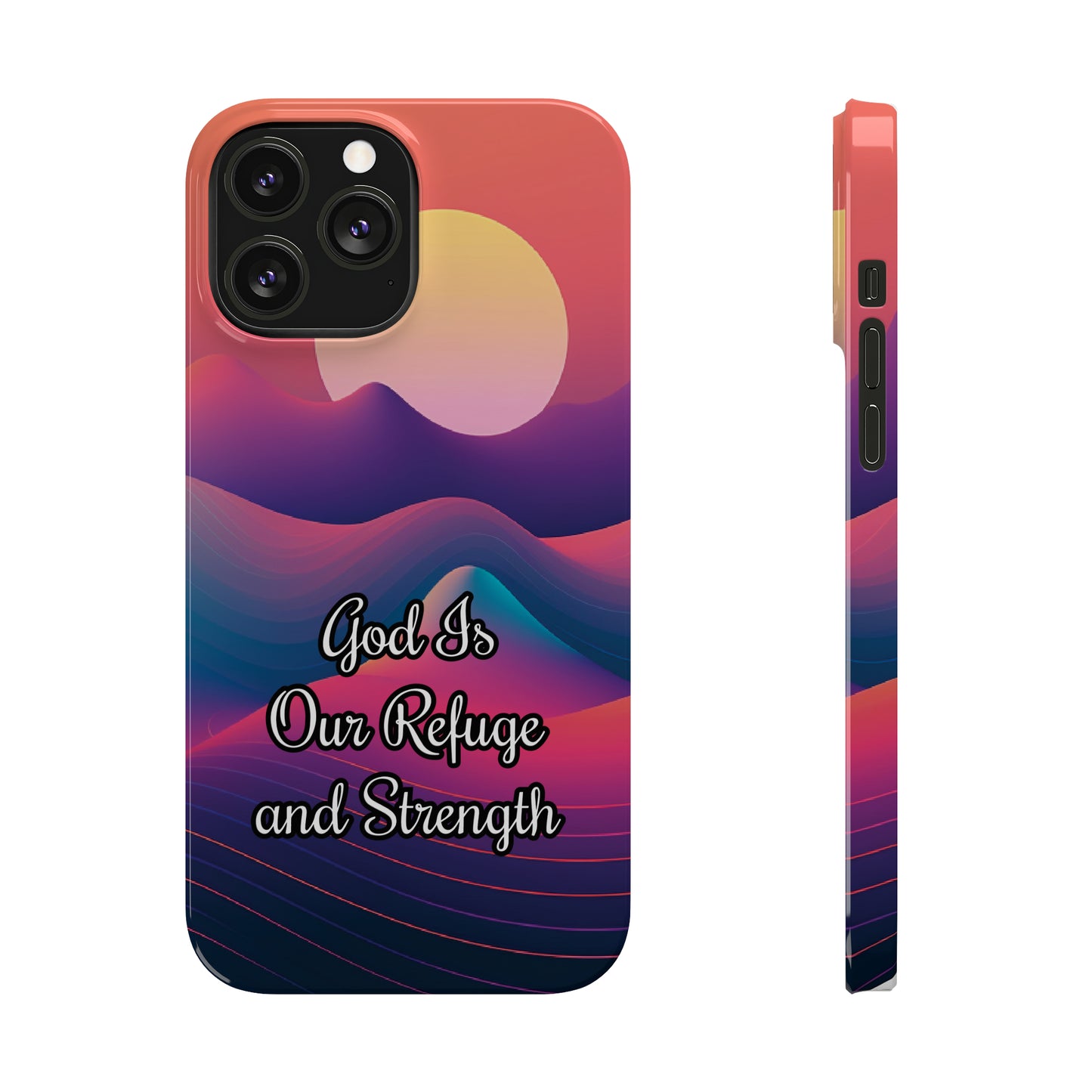 God is Refuge & Strength | iPhone Cases (ALL15,14 and 13 Models)