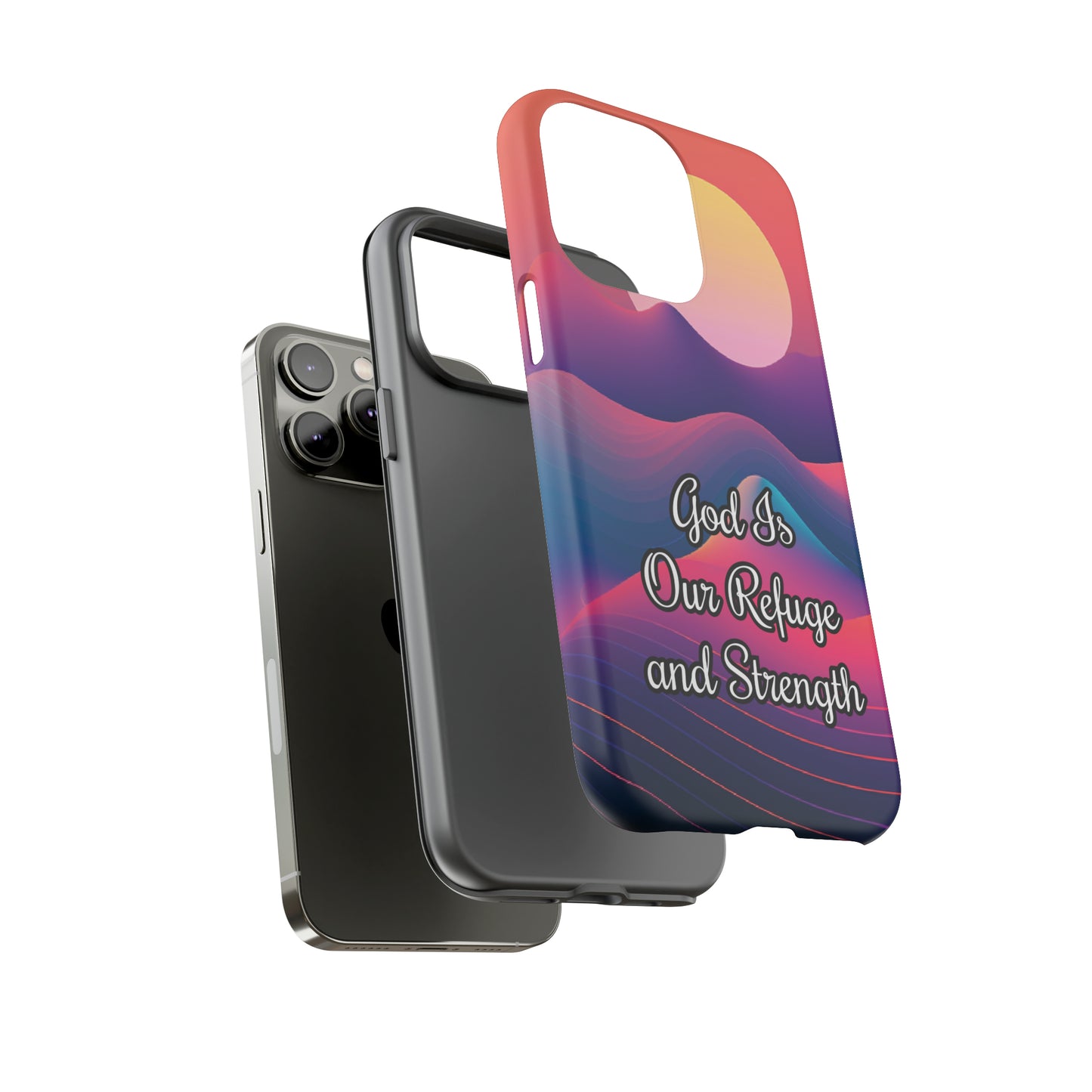 God is our refuge and strength | Dual-layer Phone Case - iPhone or Samsung