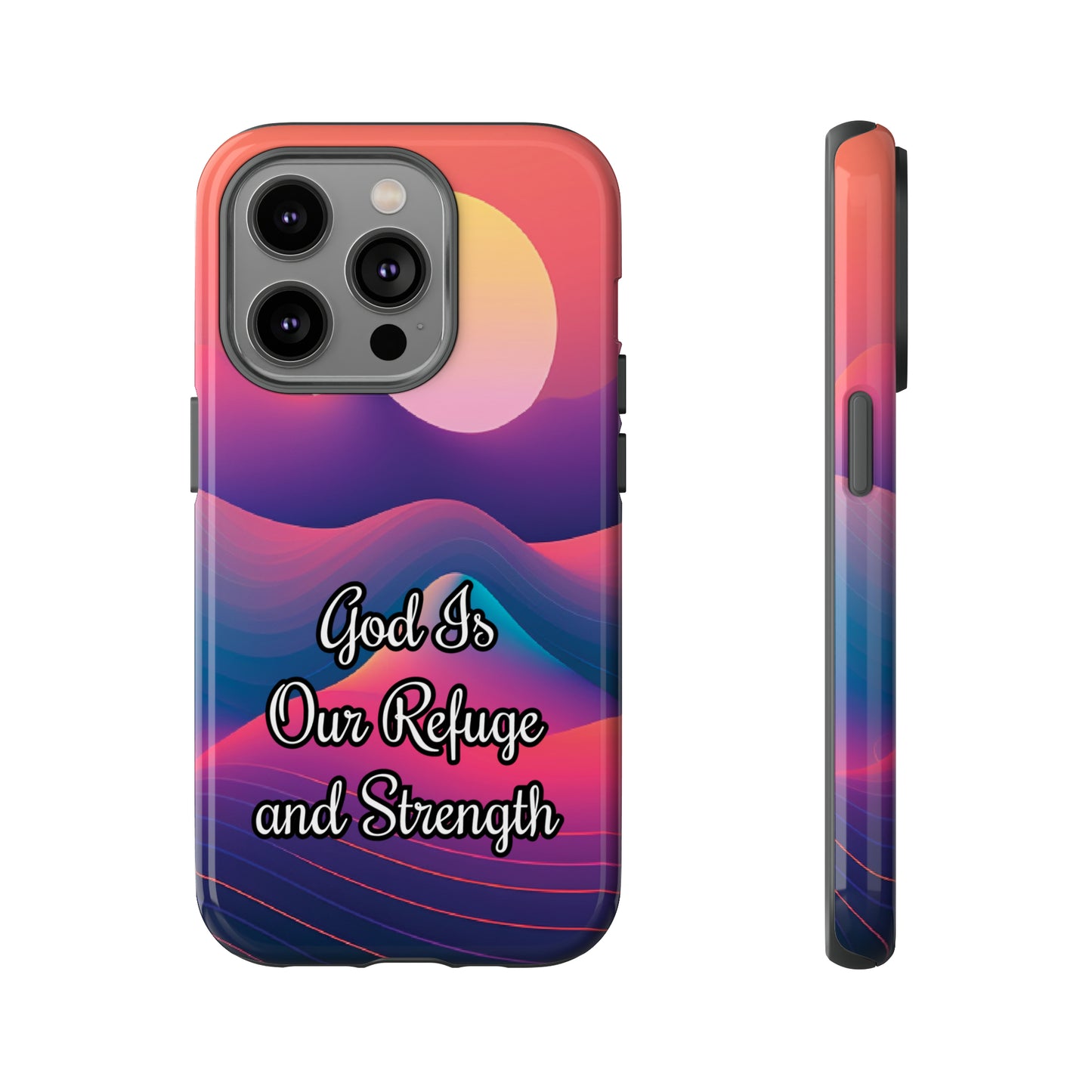 God is our refuge and strength | Dual-layer Phone Case - iPhone or Samsung