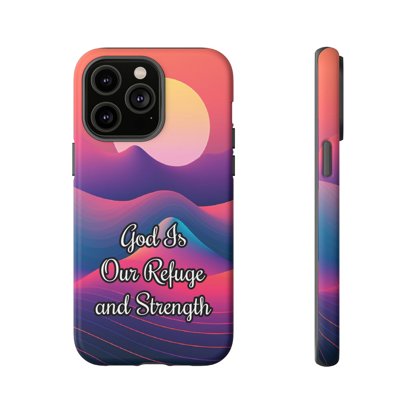 God is our refuge and strength | Dual-layer Phone Case - iPhone or Samsung