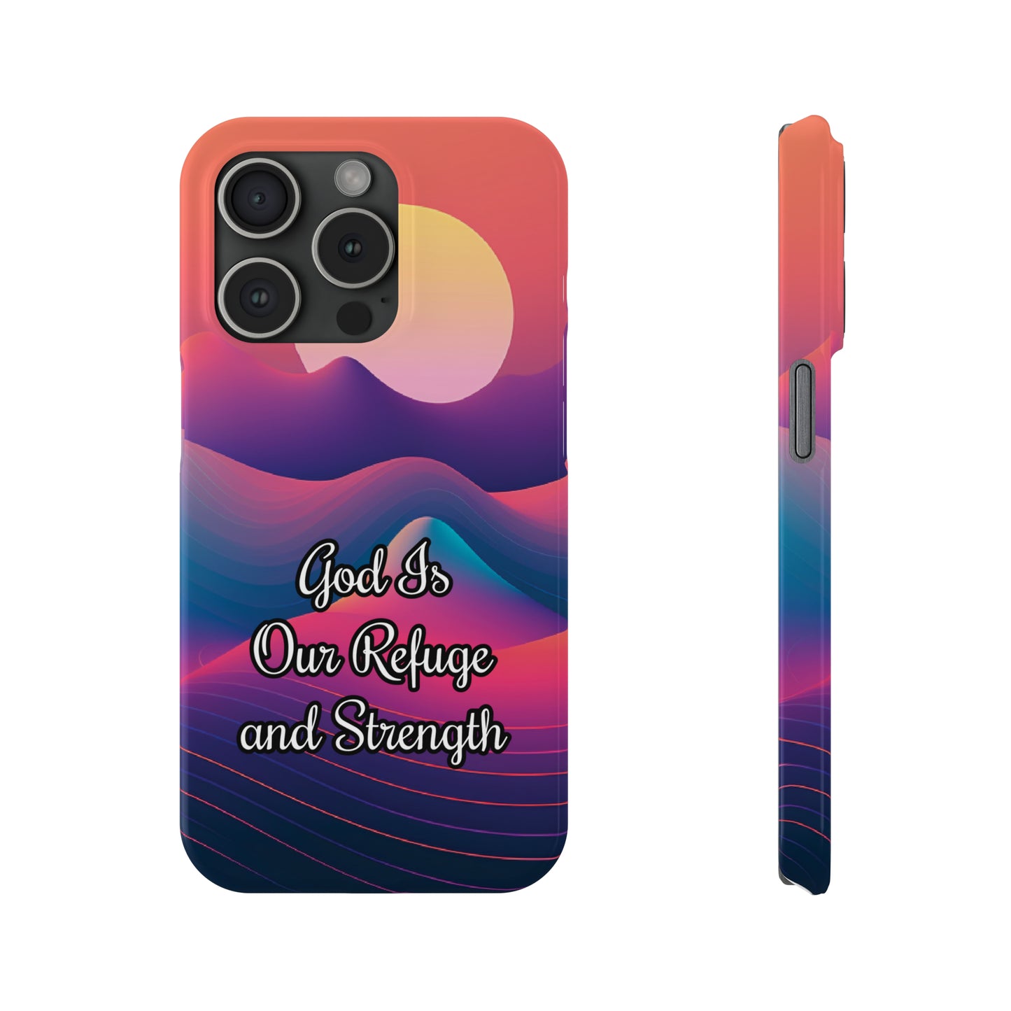 God is Refuge & Strength | iPhone Cases (ALL15,14 and 13 Models)