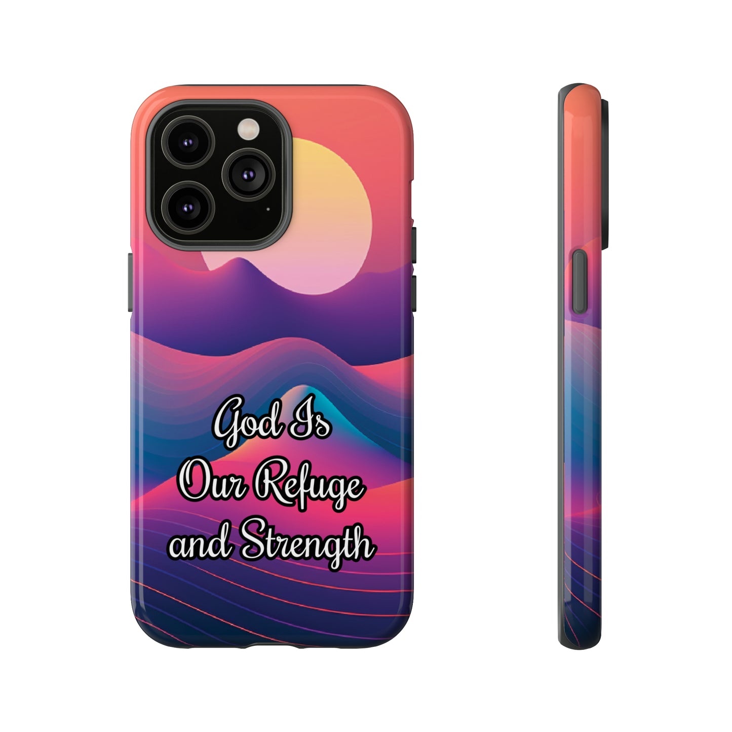 God is our refuge and strength | Dual-layer Phone Case - iPhone or Samsung