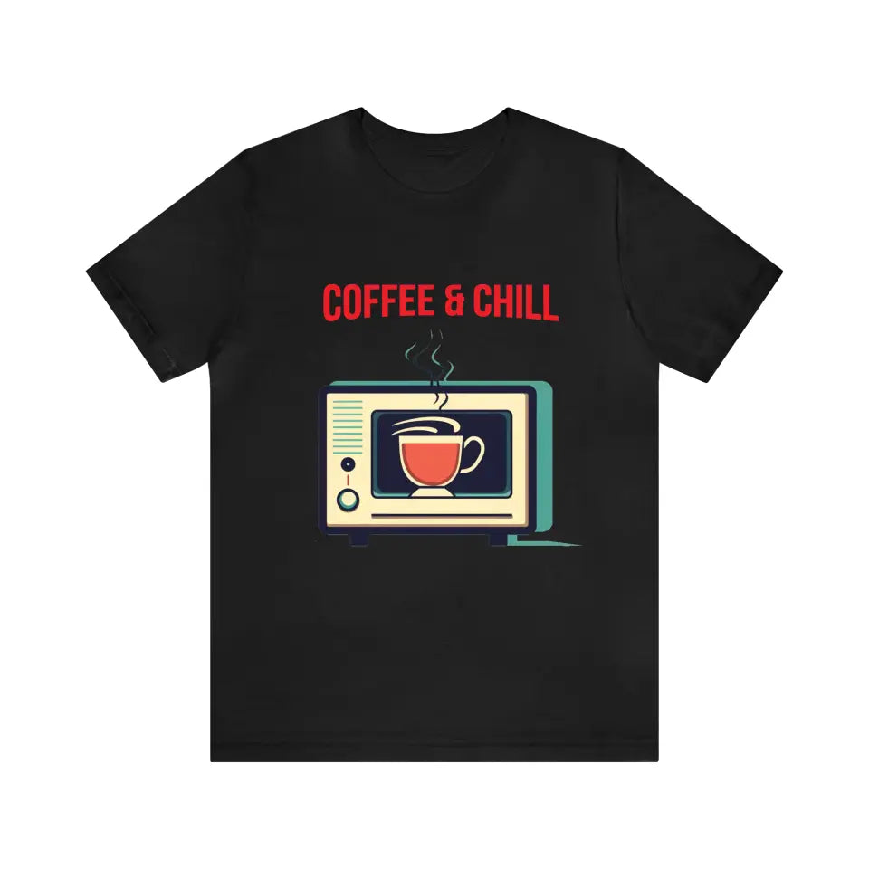 Coffee & Chill T-Shirt