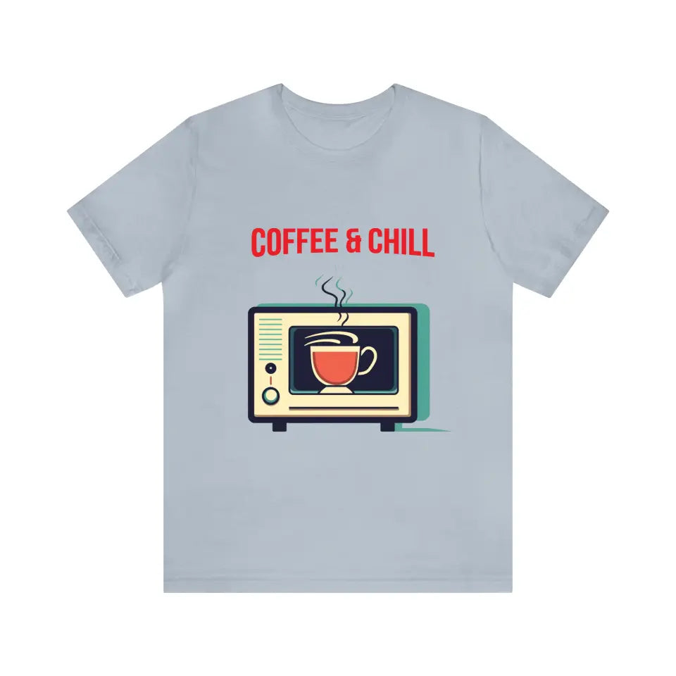 Coffee & Chill T-Shirt