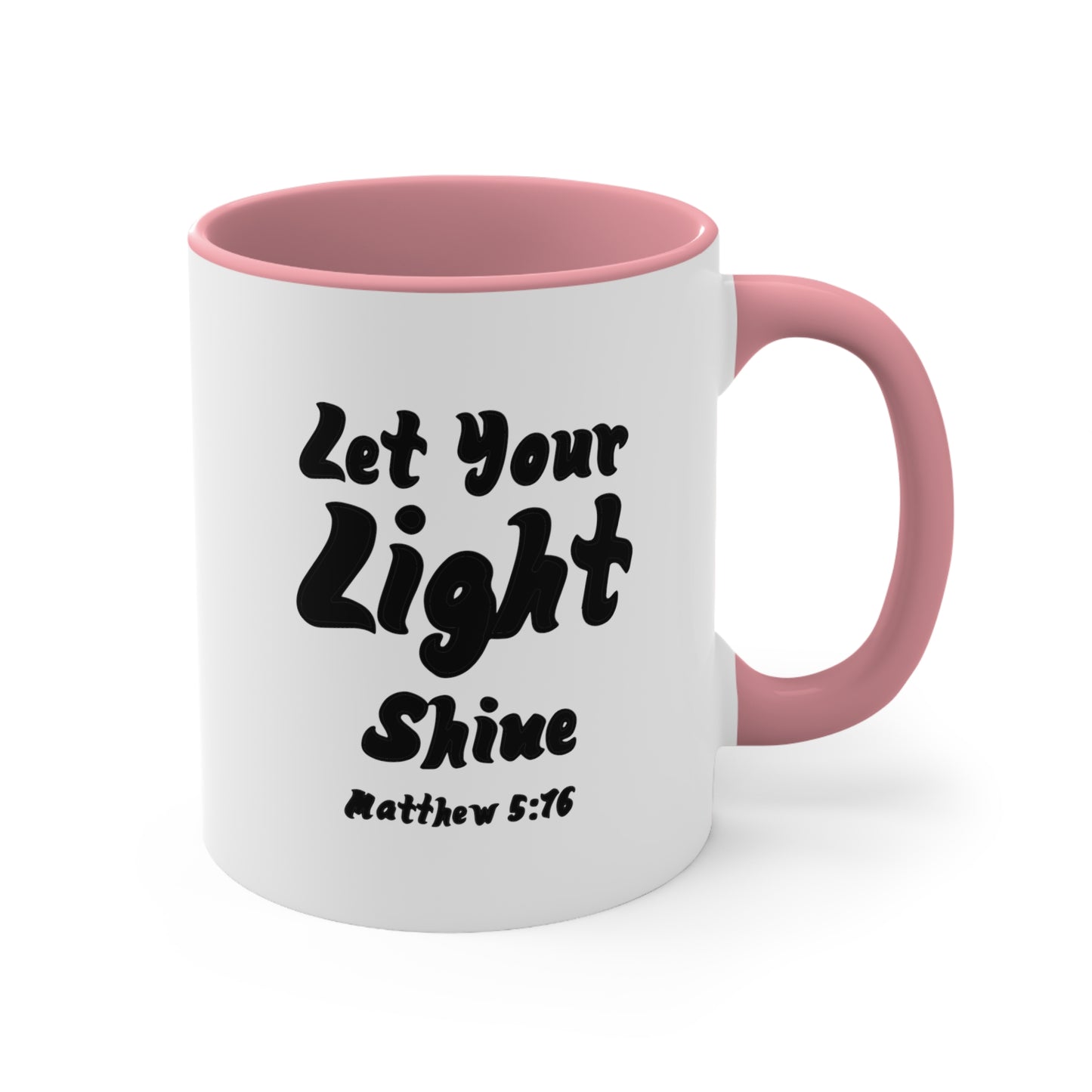 Let Your Light Shine | Accent Coffee Mug, 11oz